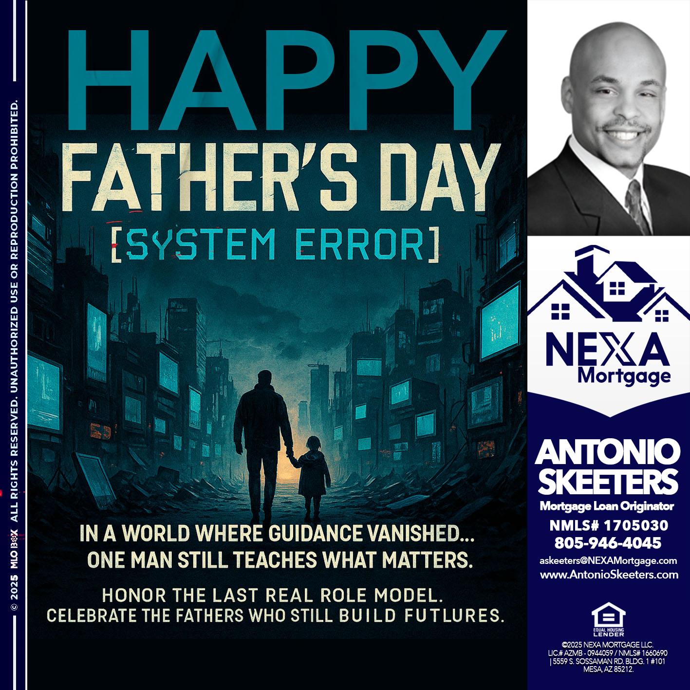 HAPPY FATHERS DAY - Antonio Skeeters -Loan Officer