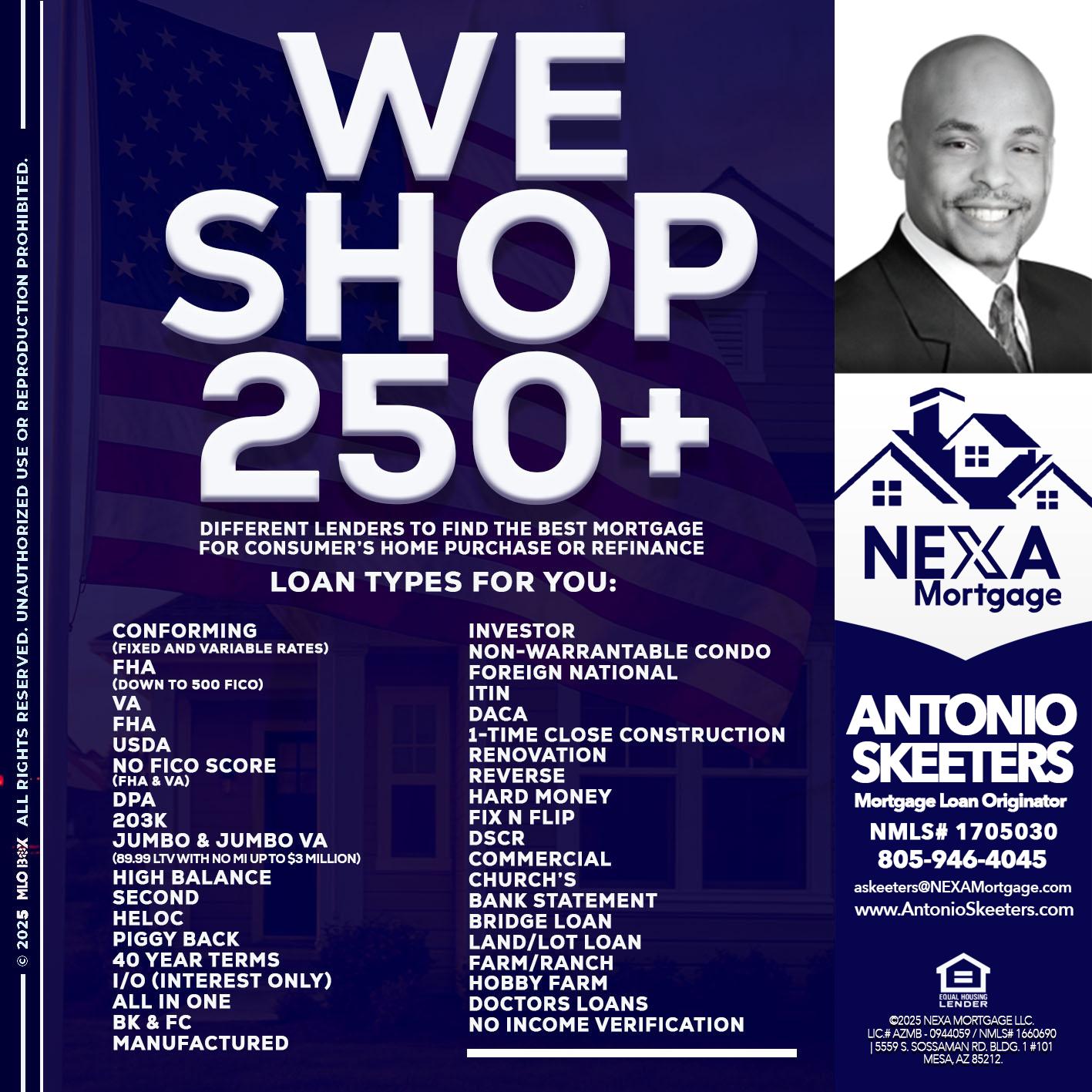 WE SHOP 250+ - Antonio Skeeters -Loan Officer