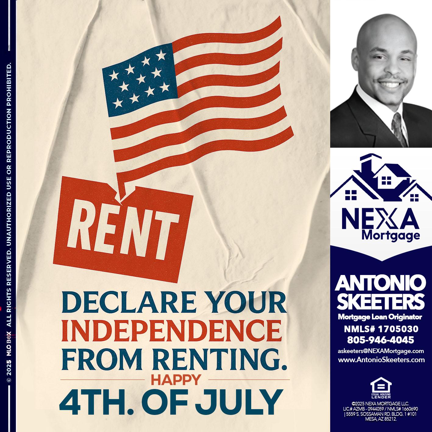 DECLARE YOUR INDEPENDENCE - Antonio Skeeters -Loan Officer