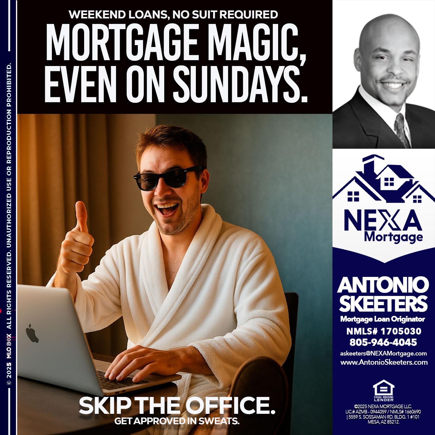 MORTGAGE MAGICS - Antonio Skeeters -Loan Officer