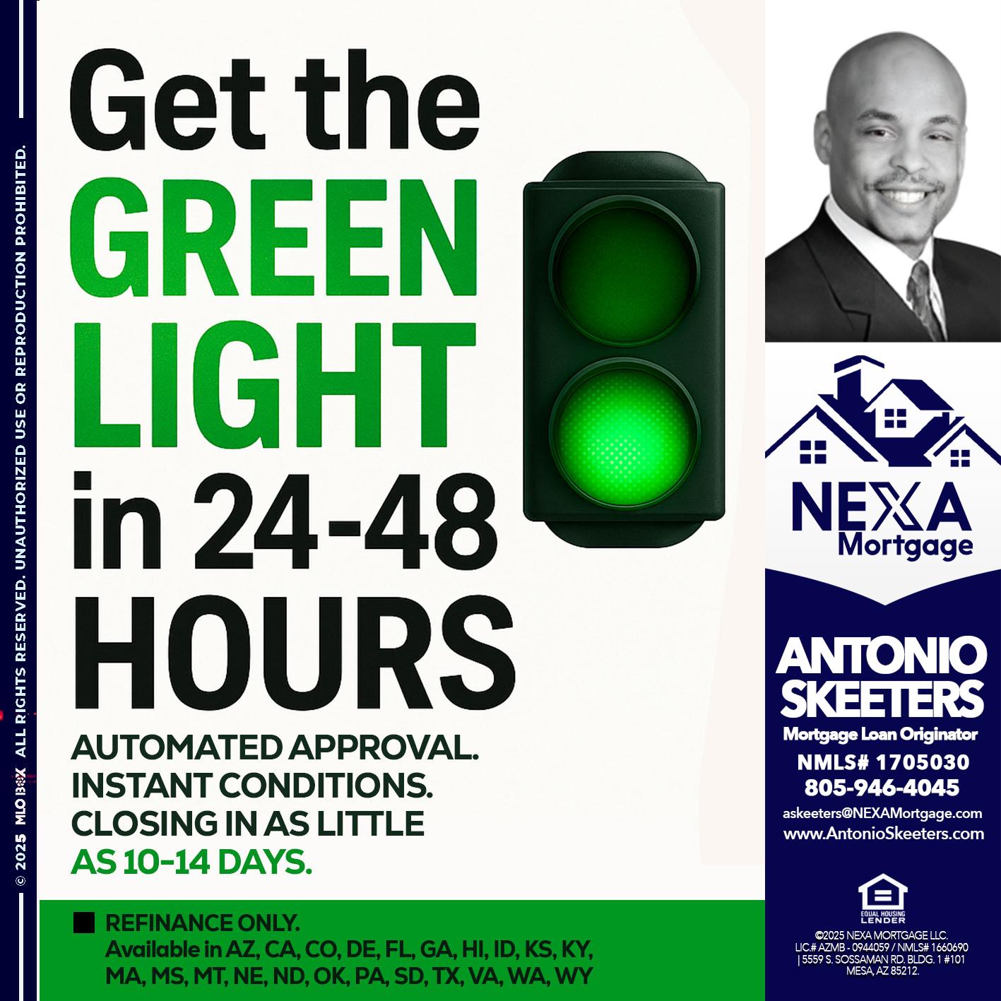 GET THE GREEN LIGHT - Antonio Skeeters -Loan Officer