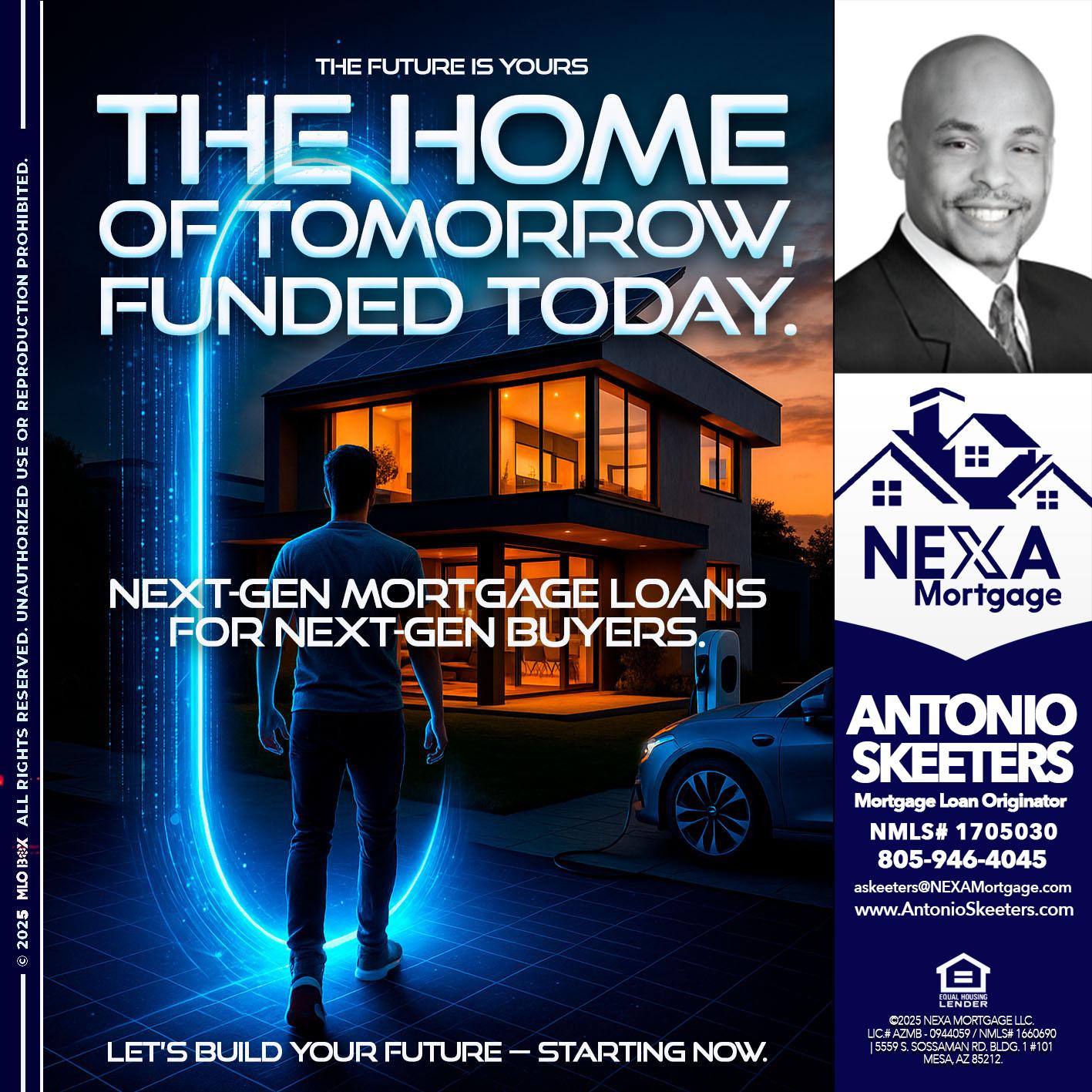 THE HOME - Antonio Skeeters -Loan Officer