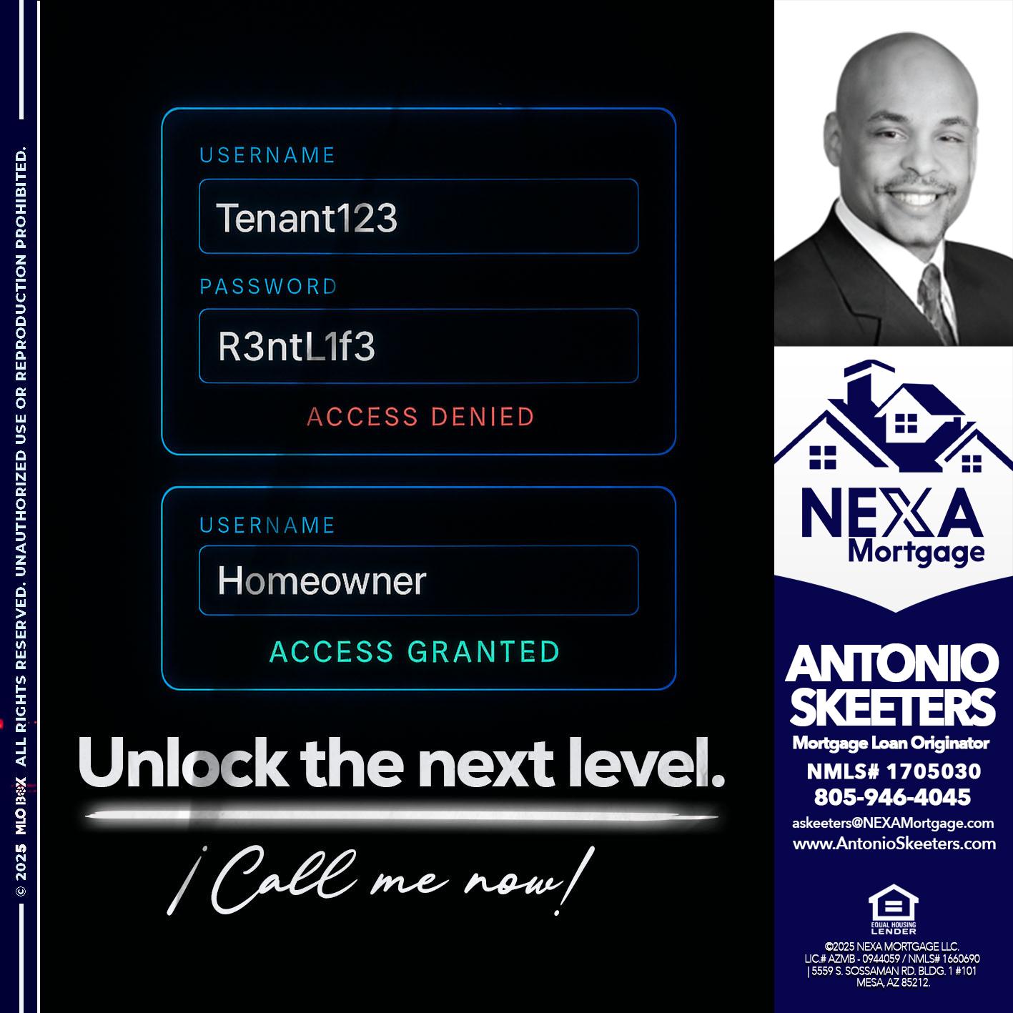 UNLOCK THE NEXT LEVEL - Antonio Skeeters -Loan Officer