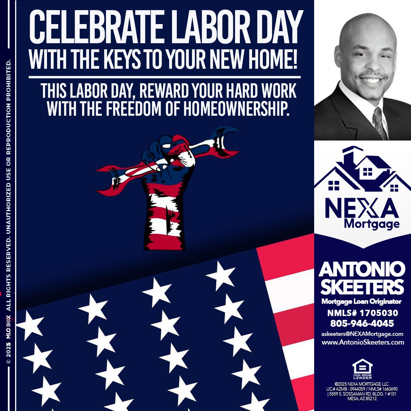 CELEBRATE LABOR DAY - Antonio Skeeters -Loan Officer