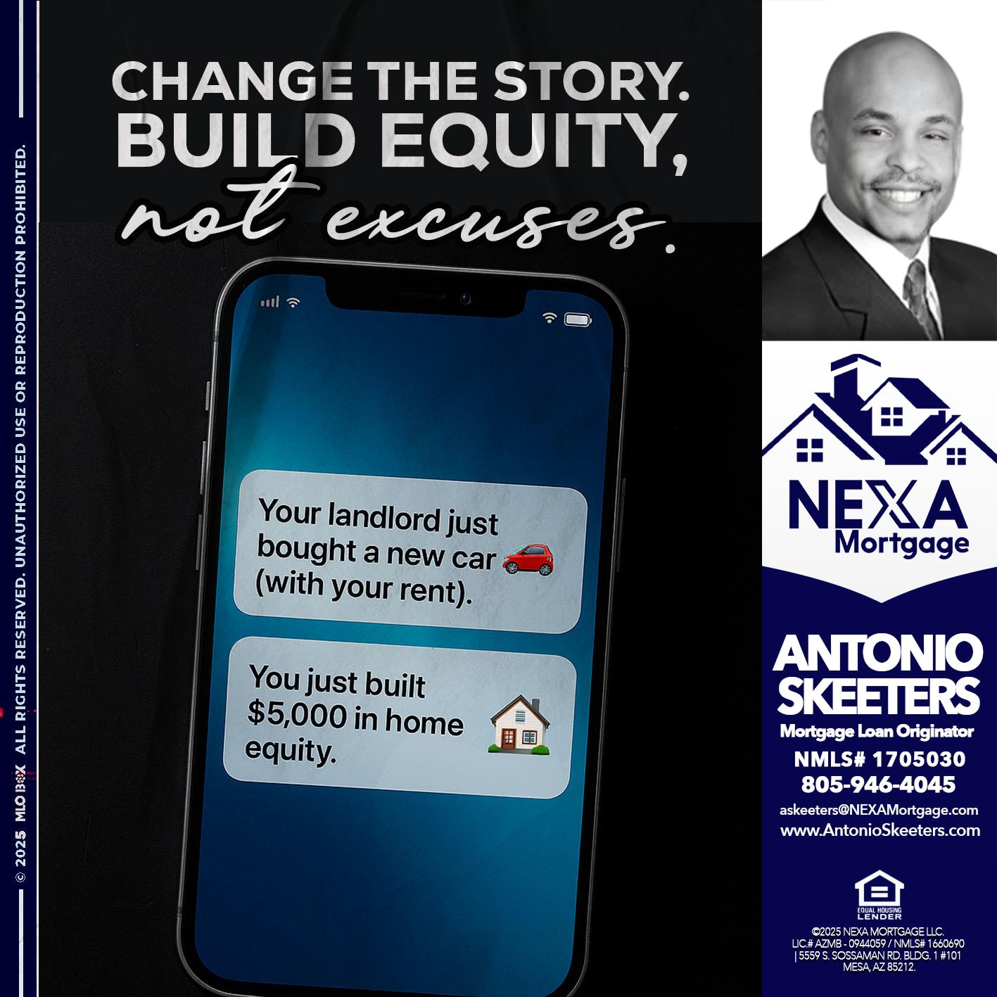 CHANGE THE HISTORY - Antonio Skeeters -Loan Officer